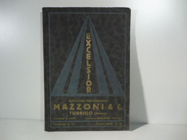 Excelsior. Officine meccaniche Mazzoni & C., Turbigo, Milano. Catalogo n. 32